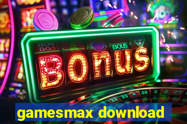 gamesmax download